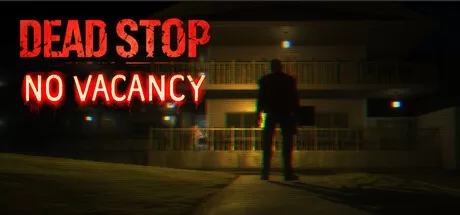 死亡驿站：客满|Dead Stop – No Vacancy|Build.24714805|官方中文|支持手柄|容量5.96G - 入巷拾玖